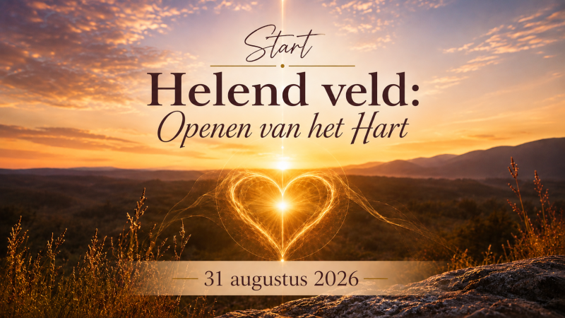 Helend veld - Openen van het Hart
