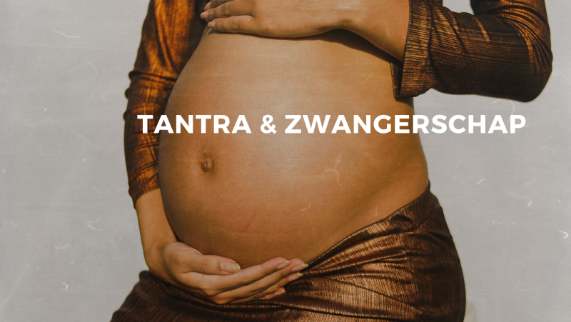 Tantra & Zwangerschap