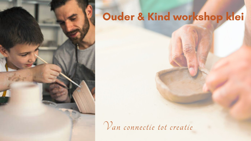 Ouder & Kind workshop Klei - Créativité, Atelier pour enfants, Parent-enfant