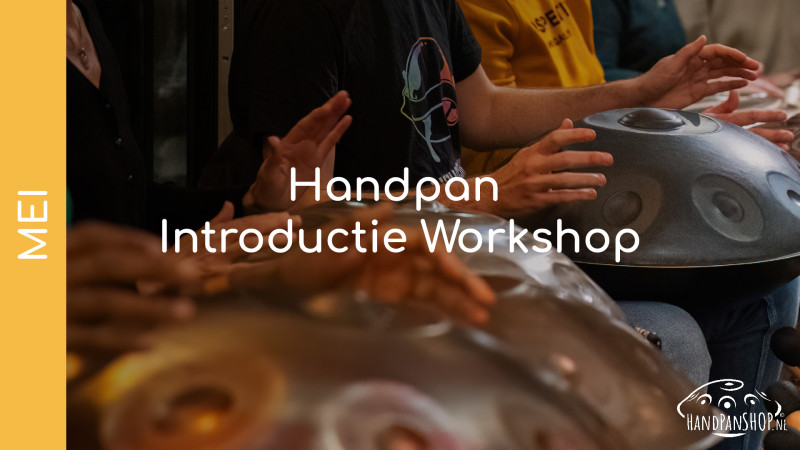 Handpan Introductie Workshop - Mei (Driebergen)