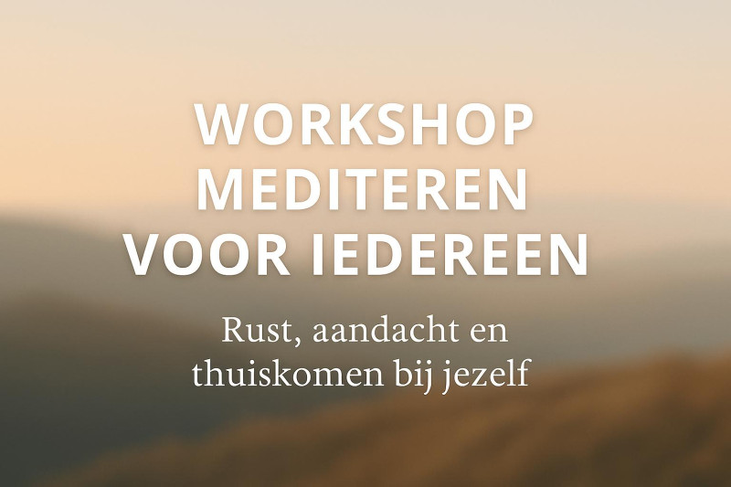 Workshop mediteren voor iedereen