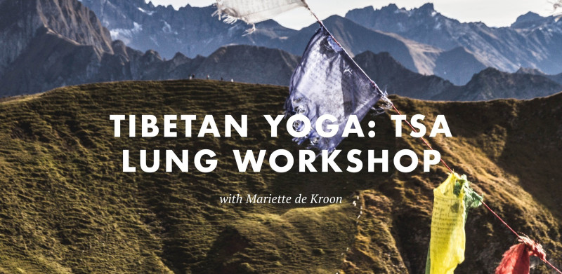 Tibetan Breath & Energy practice (Tsa Lung) Workshop Den Haag