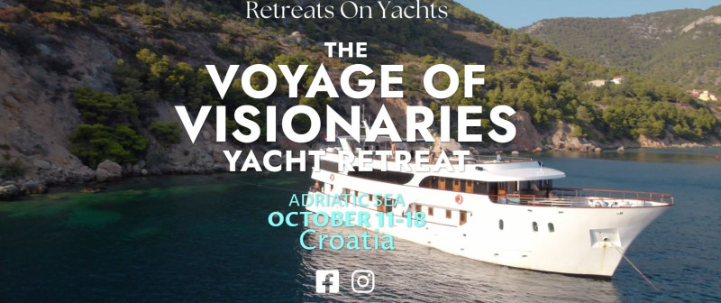 Voyage of Visionaries - Yacht Retreat | Oct 11-18 | Croatia