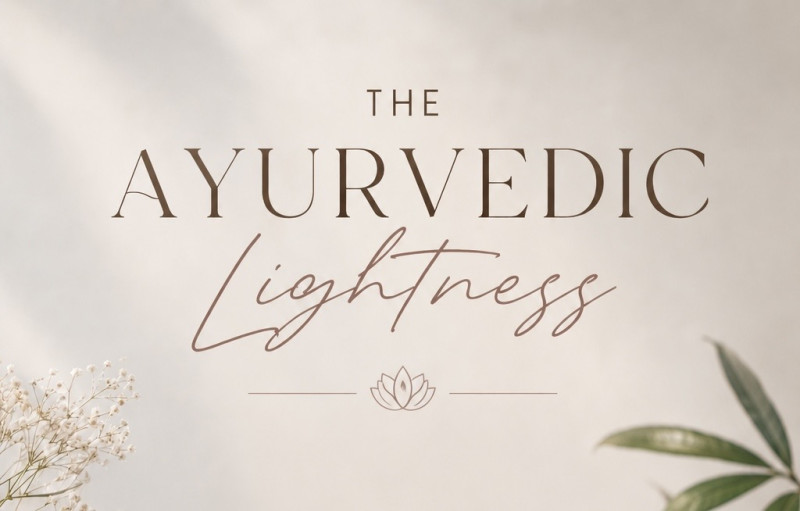 The Ayurvedic Lightness