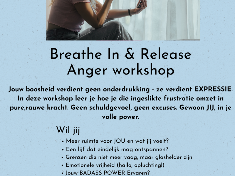 Breathe In &  Anger Release workshop - Lichaamswerk, Ademwerk, Overige Workshops