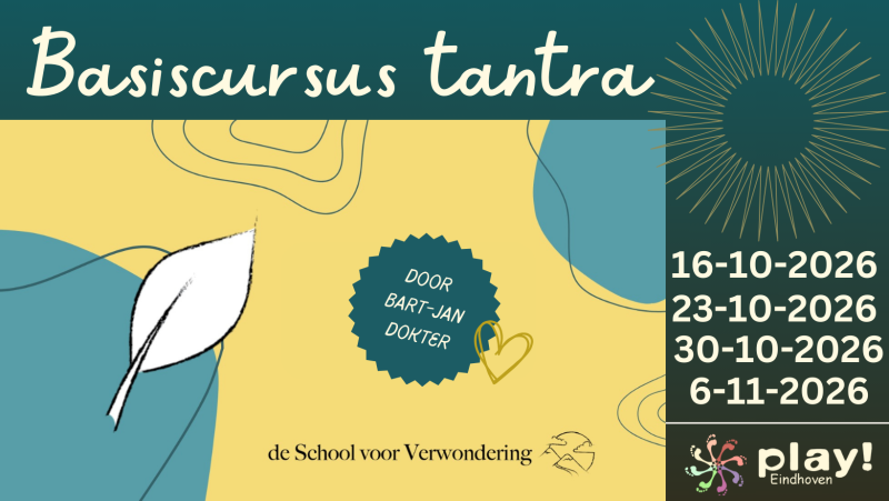PLAY! Eindhoven - Tantra basiscursus