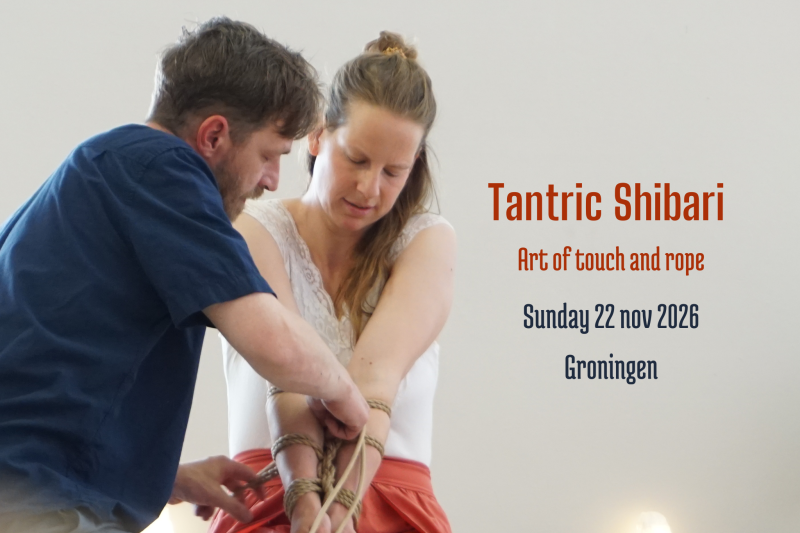 Tantra Shibari ~ Art of Touch and Rope ~ tantrashibari.nl ~ Groningen