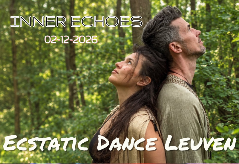 Ecstatic Dance Leuven  *Inner Echoes with Live music & Soundjourney*