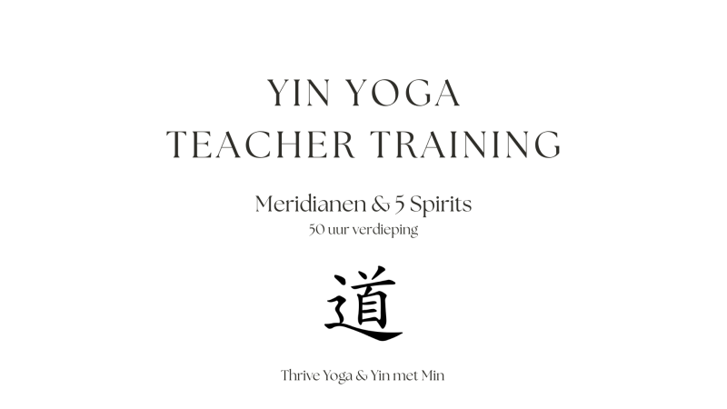 50h Yin Yoga Teacher Training over de Meridianen & 5 Spirits - Yoga, Taoïsme, Opleiding