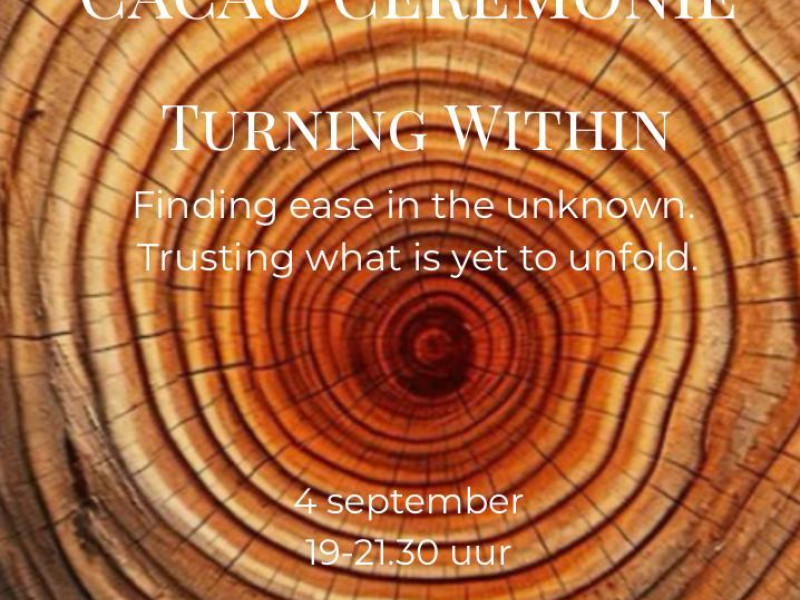 Cacao Ceremonie - Turning Within