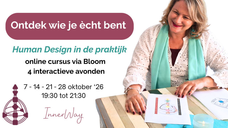 Online Cursus : Ontdek wie je ècht bent - Human Design in de praktijk - Relations, Enfant intérieur, Human Design