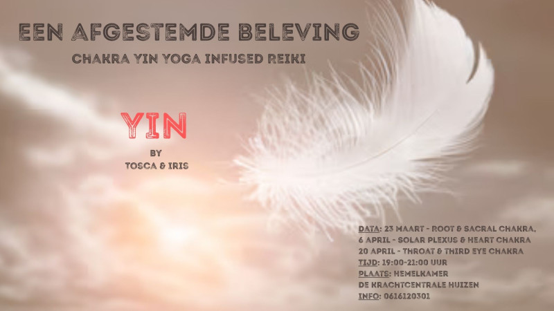 Een afgestemde beleving - Chakra Yin yoga infused Reiki - Root/sacral - Yoga, Reiki, Sanación