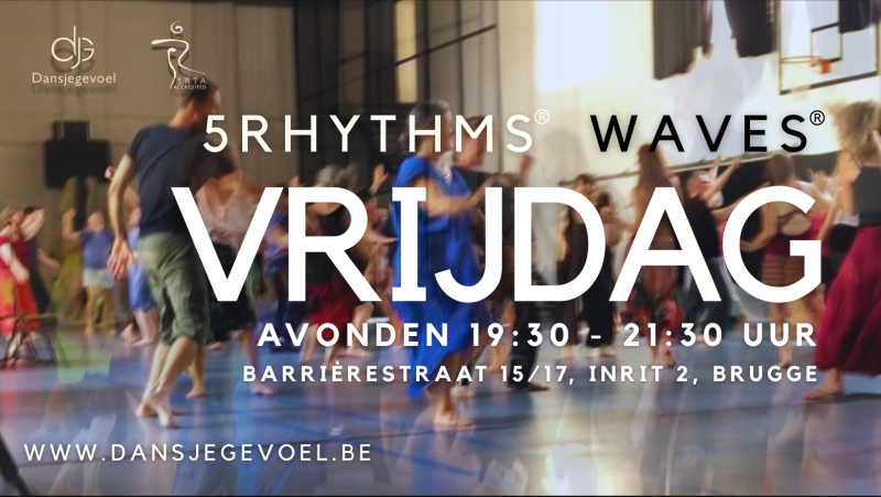 5Rhythms - High Vibration Waves Brugge