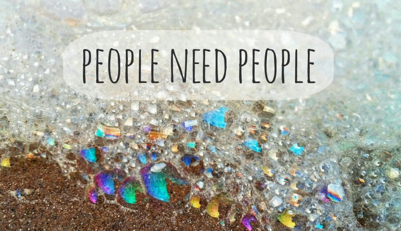 People Need People 22 April