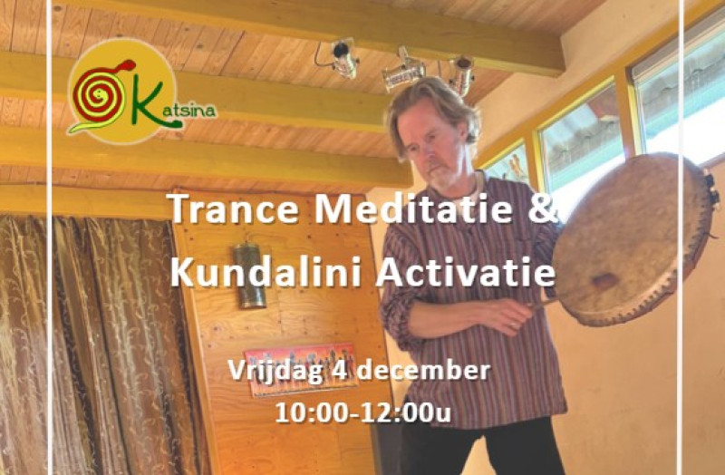 Proeftuintje Trance Meditatie & Kundalini Activatie | Groningen