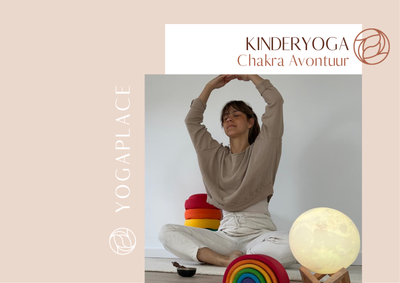 KINDERYOGA | Chakra Avontuur | Yogaplace - Kinderyoga, Kinderworkshop, Yoga