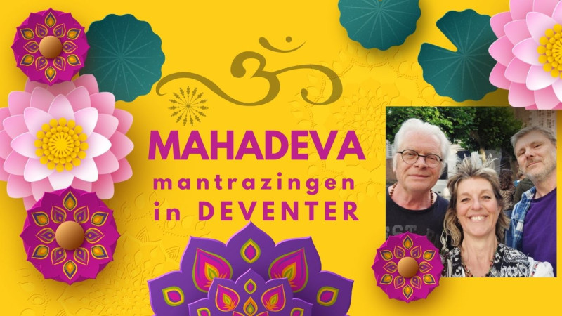MAHADEVA mantrazingen in Heino - Mantra zingen