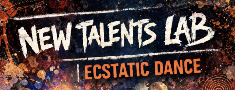 New Talents Lab | Ecstatic Dance & Gong Bath - Dj Dipp Jonz & Mer