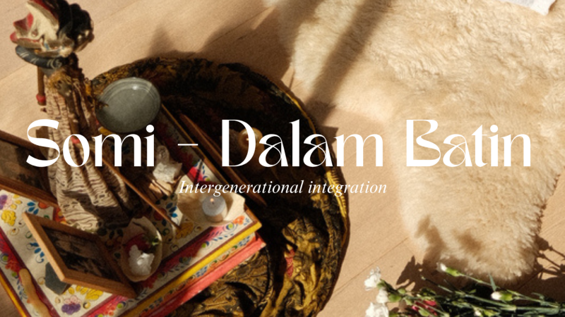 Dalam Batin/ In het diepste van je hart. - Vrouwen editie - Sharing Circle, Familiesysteem, Vrouwencirkels