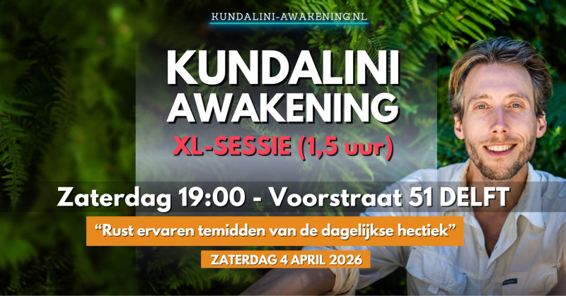 Kundalini Awakening (KAP) Sessie 4 april '26 Delft - Kundalini Activatie, Kundalini, Energiewerk