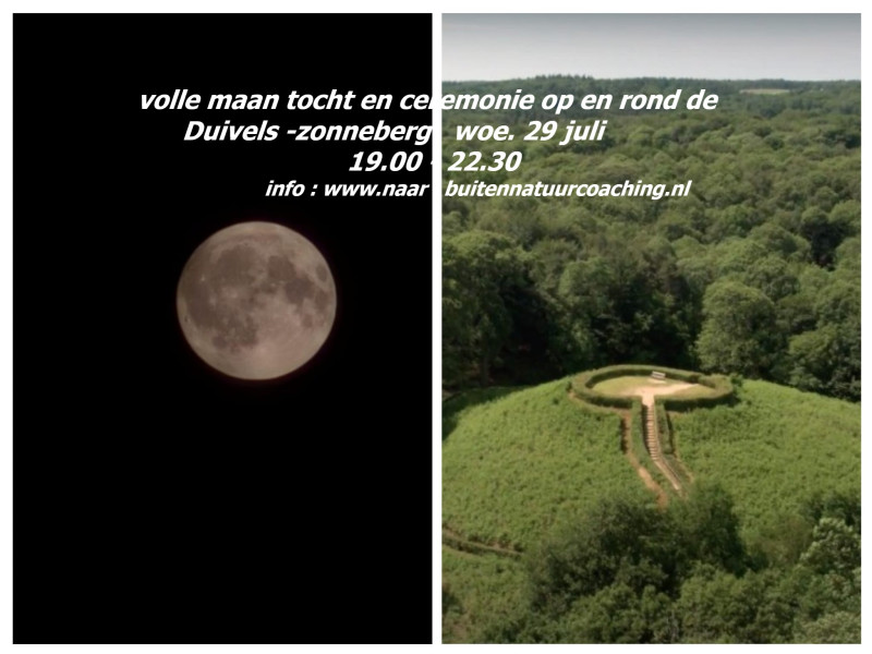 Natuurbeleving en ceremonie met volle maan Duivelsberg Berg en Dal