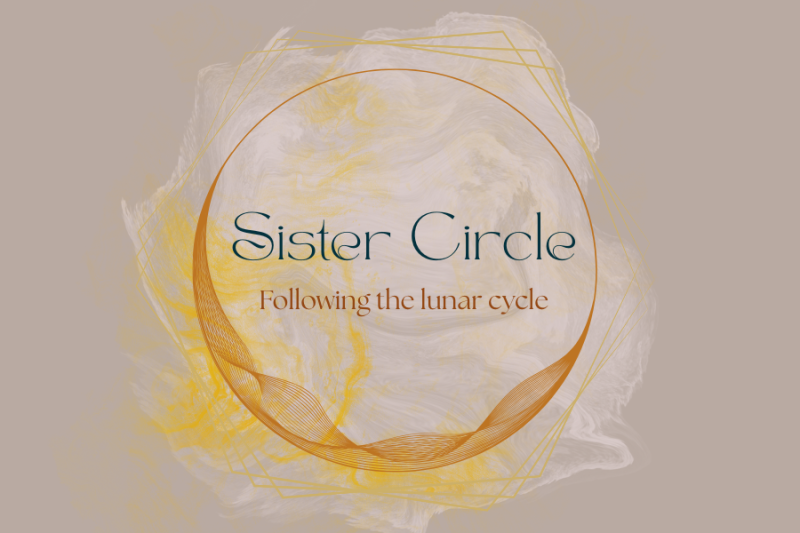 Sister Circle | Following the lunar cycle