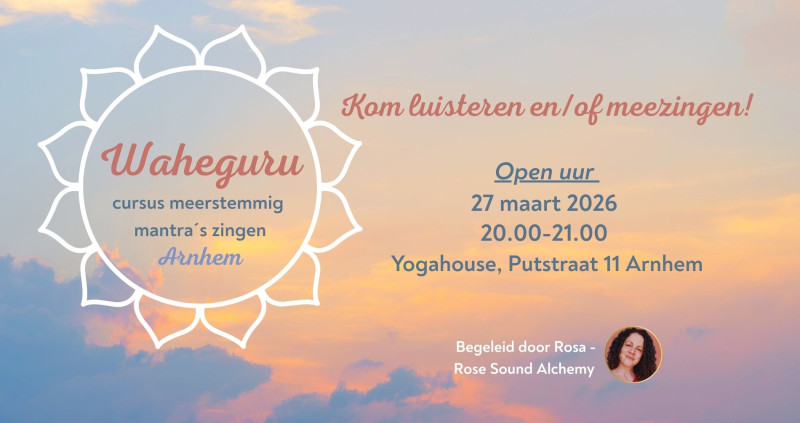OPEN UUR Mantracursus Arnhem - Mantra zingen, Live muziek, Zangcirkel
