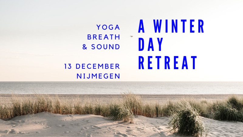 A Winter Day Retreat | Yoga, breath & sound • 