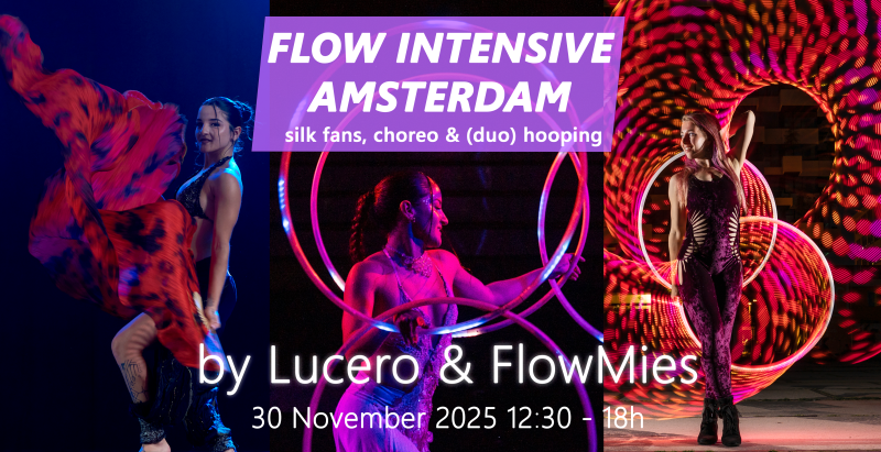 Flow Intensive Amsterdam with Lucero & FlowMies
