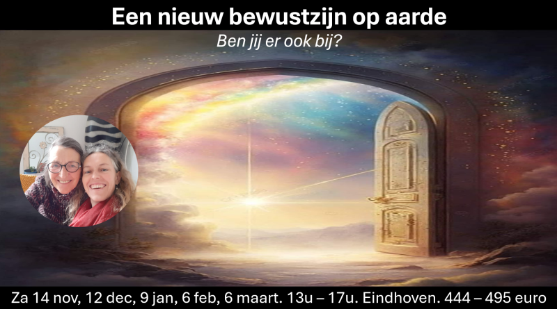 Een nieuw bewustzijn op aarde (5 bijeenkomsten)