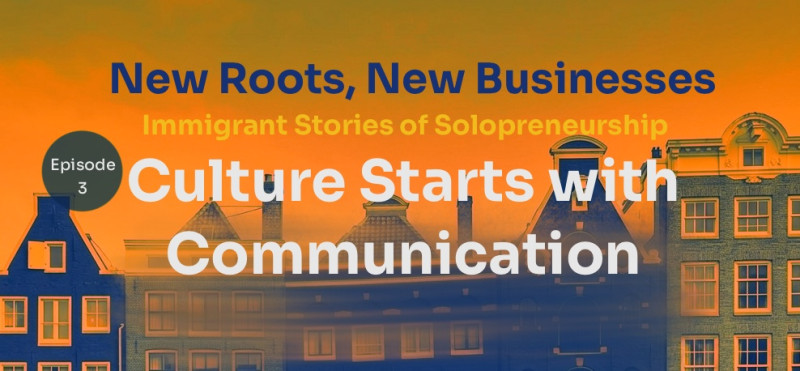 New Roots, New Businesses: Culture Starts with Communication - Storytelling, Belevingslezingen, Community-building