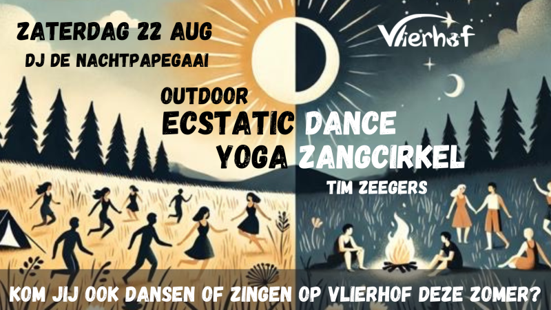 Ecstatic Dance Outdoor | Zangcirkel | Yoga - Ecstatic Dance, Mantra zingen, Meditatie