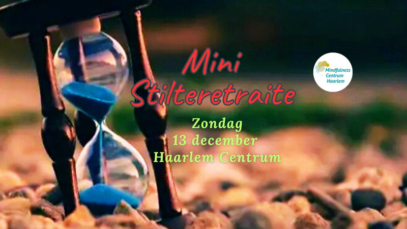 Mini-Stilteretraite, Haarlem, zondag 13 december 2026