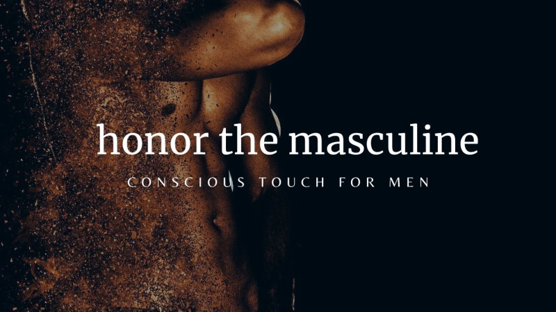 Honor the Masculine