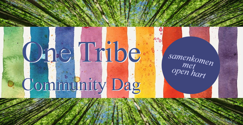 One Tribe is my Family Community Dag