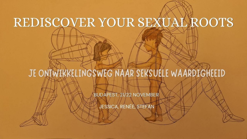 Rediscover your Sexual Roots, an embodied way towards sexual wholeness