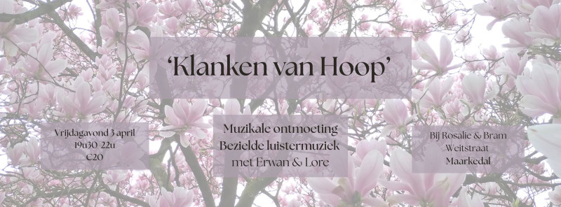 Klanken van Hoop - met Erwan en Lore