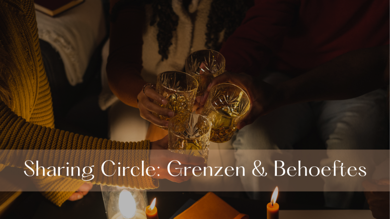 Sharing Circle: Grenzen & Behoeftes