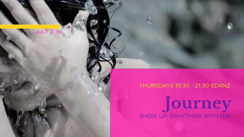 Journey: 5Rhythms movement sessions