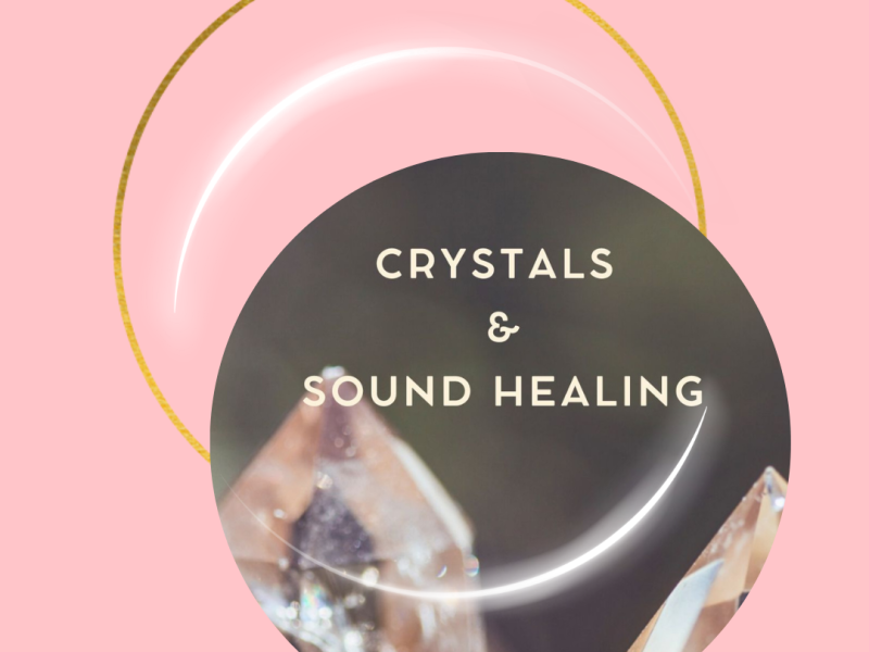 Crystals & Sound Healing
