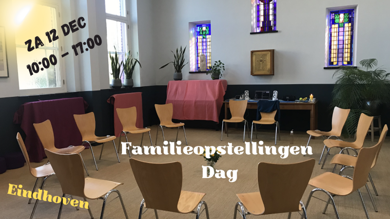 Familieopstellingen Dag Za 12 December in Eindhoven