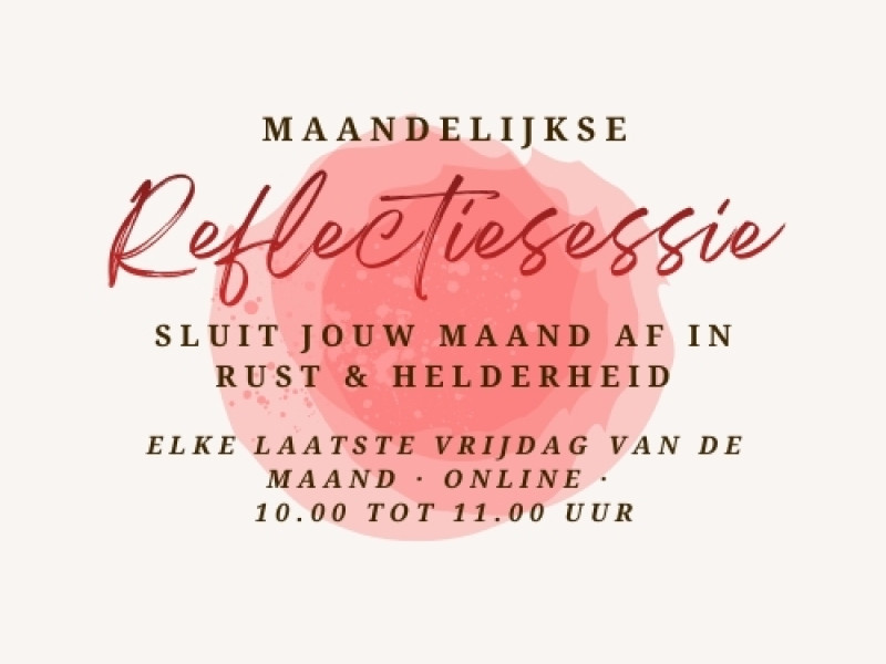 Maandelijkse Reflectiesessie: creëer rust, inzicht & richting - Leadership personnel, Développement de la conscience, Connexion