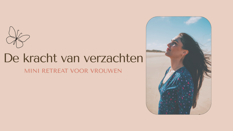 ✨ De kracht van verzachten – Voor vrouwen die altijd ‘aan’ staan ✨