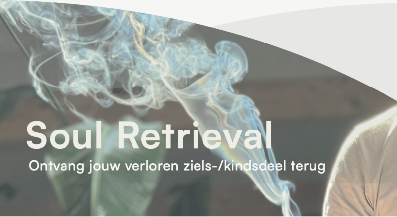 Soul Retrieval – Ontvang jouw verloren kindsdeel terug - Sjamanisme, Trancereis, Ademwerk