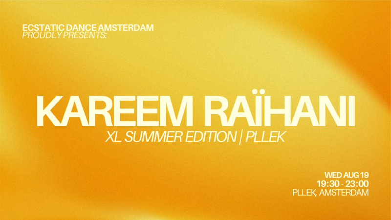 XL CACAO SUMMER EDITION ft KAREEM RAÏHANI | EDA @ PLLEK - Ecstatic Dance, Conscious Dance, Intuitive Dance
