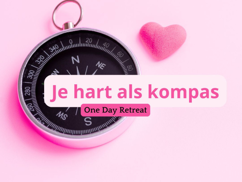 Je Hart als Kompas- One Day Retreat