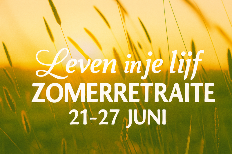 Leven in je lijf zomerretraite
