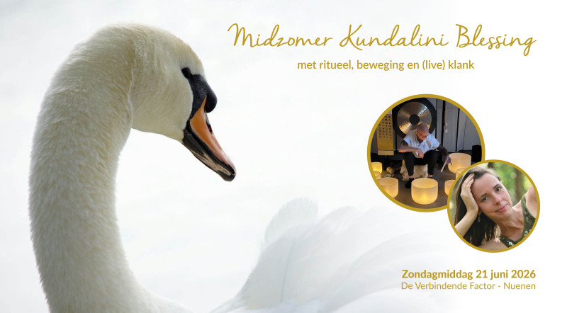 Midzomer Kundalini Blessing met Brigitte & Tom