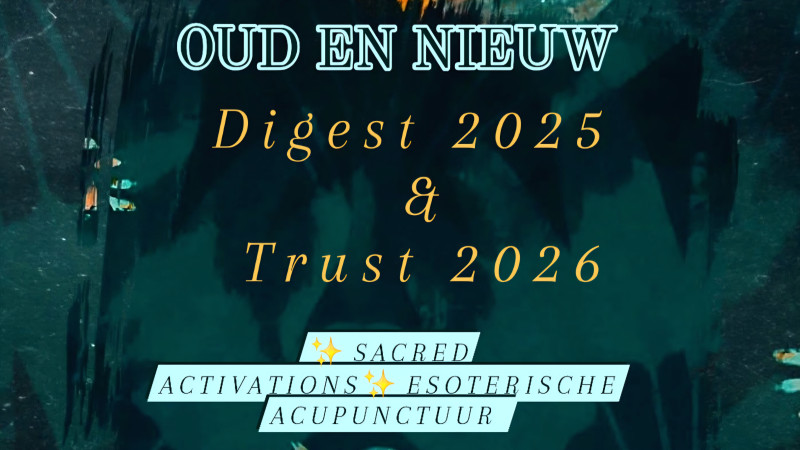 ✨️ Digest 2025 & Trust 2026 - Energiewerk, Gezondheid, Healing