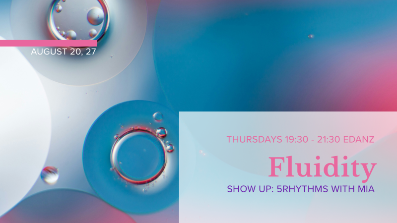 Fluidity: 5Rhythms movement sessions